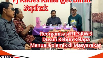 Reorganisasi Pemilihan Ketua RT.3 RW.3 Terus Menjadi Polemik