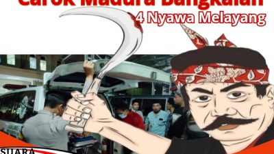 Carok Madura Bangkalan Menghilangkan 4 Nyawa