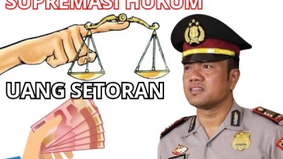Supremasi Hukum: Kasat Reskrim Diduga Menerima Uang Setoran 