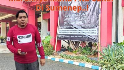 Marak Mafia Jual Beli Pita Cukai Rokok di Sumenep