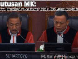 MK Tegaskan Karya Jurnalistik Tak Dapat Dituntut Hukum