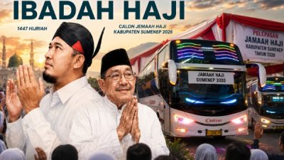Pemkab Sumenep Berangkatkan Ribuan Jamaah Haji di Tahun 2026