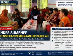 DKP2KB Sumenep Intensifkan Pembinaan UKS Sekolah
