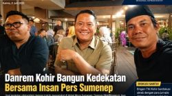 Brigjen Kohir Bangun Kedekatan Bersama Insan Pers Sumenep