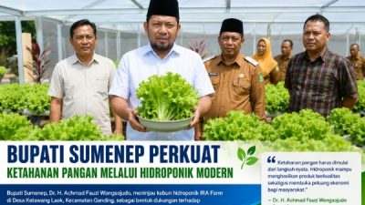Pemkab Sumenep Perkuat Ketahanan Pangan Melalui Hidroponik Modern