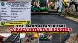 Pekerjaan Jalan Hotmix CV RAZA SETIA Tuai Sorotan